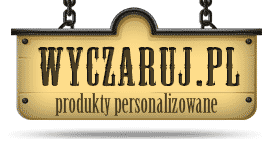 Wyczaruj.pl - Produkty Personalizowane